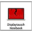 Serviceleistung Displaytausch Notebook