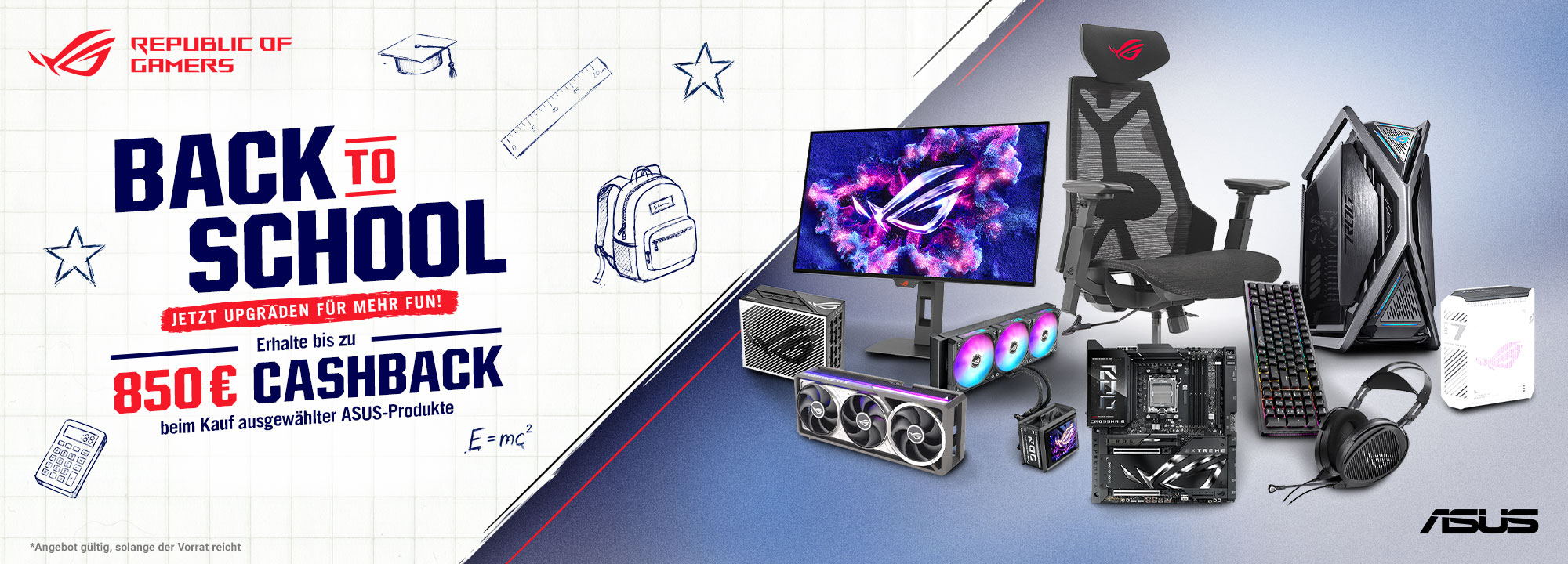BACK TO SCHOOL! Cashback with the purchase of selected ASUS products.